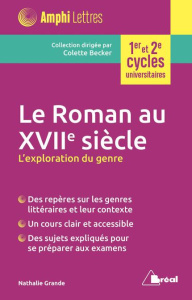 Le roman au XVIIe siècle. L'exploration du genre - Grande Nathalie