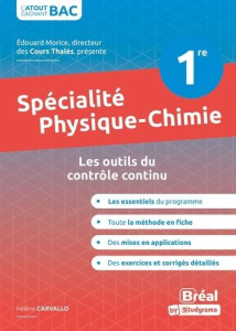 Spécialité Physique-Chimie 1re. Les outils du contrôle continu, Edition 2020 - Carvallo Hélène ; Morice Edouard