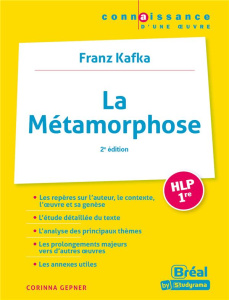 La Métamorphose HLP 1re. Franz Kafka, 2e édition - Gepner Corinna