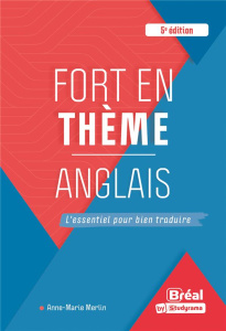 Fort en thème Anglais. 5e édition - Merlin Anne-Marie
