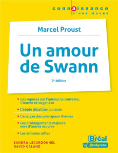 Un amour de Swann. Marcel Proust, 2e édition - Galand David ; Lecardonnel Sandra
