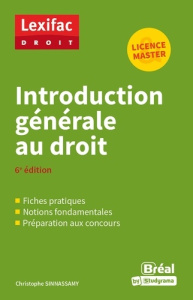 Introduction générale au droit. 6e édition - Sinnassamy Christophe