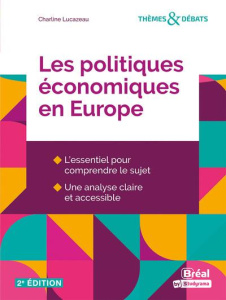Les politiques économiques en Europe. 2e édition - Lucazeau Charline ; Corpron Pierre-André