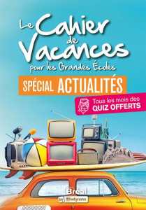 Le cahier de vacances spécial actualités. Testez-vous ! Edition 2023 - Delattre Marion