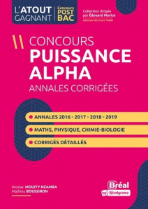Concours Puissance Alpha. Annales corrigées Physique et Mathématiques de 2022 et 2023, 2e édition - Boussiron Mathieu ; Mouity Nzamba Nicolas