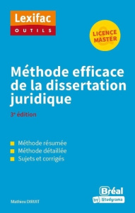 Méthode efficace de la dissertation juridique. 3e édition - Diruit Mathieu