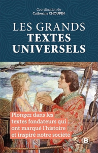 Les grands textes universels - Choupin Catherine