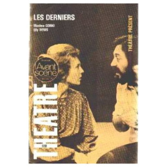L'Avant-scène théâtre N°618, 15 novembre 1977 : Les derniers - Gorki Maxime ; Denis Lily