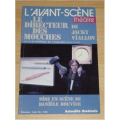 Le Directeur des Mouches. La Politique de l'Autruche - Viallon Jacky