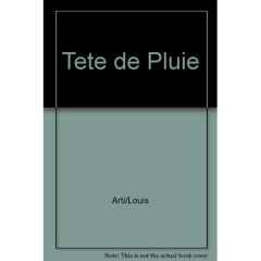 Tete de pluie - Arti Louis