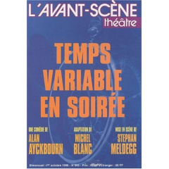 L'Avant-Scène théâtre N° 995, 1er octobre 1996 : Temps variable en soirée - Ayckbourn Alan