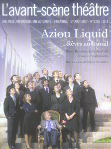 L'Avant-Scène théâtre N° 1226, 1er Août 2007 : Aziou liquid. Rêves au travail - Celik Olivier ; Brunhes Olivier ; Kwahulé Koffi ;