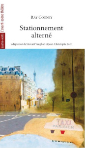 Stationnement alterné - Cooney Ray ; Vaughan Stewart ; Barc Jean-Christoph