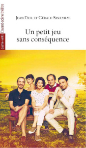 Un petit jeu sans conséquence - Dell Jean ; Sibleyras Gérald