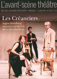 L'Avant-scène théâtre N° 1444, 15 juin 2018 : Les créanciers - Strindberg August ; Zilberstein Guy ; Zilberstein
