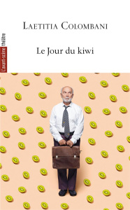 Le jour du kiwi - Colombani Laetitia
