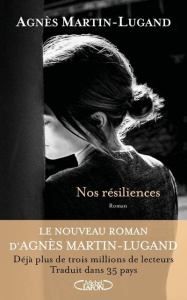 Nos résiliences - Martin-Lugand Agnès
