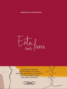 Entre nos lèvres - Rol Margaux ; Malvo Céline ; Coe Alexandria