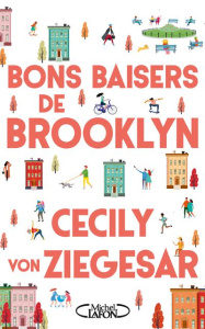 Bons baisers de Brooklyn - Von Ziegesar Cecily ; Del Cotto Sylvie