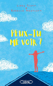 Peux-tu me voir ? - Scott Libby ; Westcott Rebecca ; Troin Isabelle