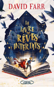 Le livre des rêves interdits - Farr David ; Marchand Alice ; Kister Kristina