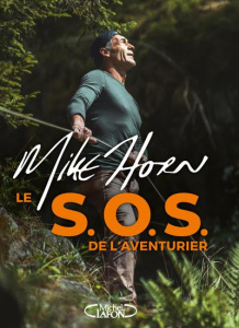 Le S.O.S. de l'aventurier - Horn Mike