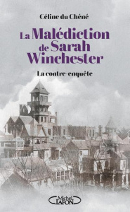 La sorcière de Winchester. La contre-enquête - Du Chéné Céline