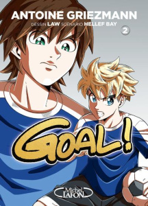 Goal ! Tome 2 - Griezmann Antoine