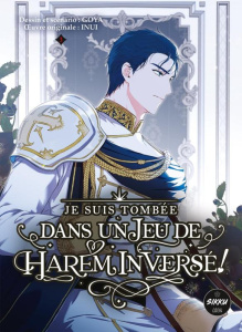 Je suis tombée dans un jeu de harem inversé Tome 3 - Goya ; Inui