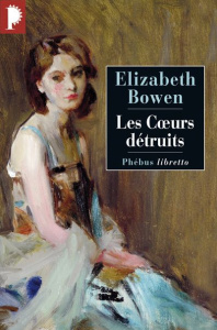 Les coeurs détruits - Bowen Elizabeth ; Talva Jean