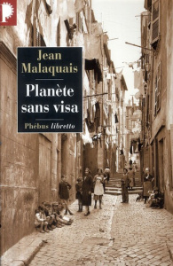 Planète sans visa - Malaquais Jean ; Mailer Norman