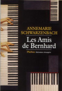 Les amis de Bernhard - Schwarzenbach Annemarie ; Le Bris Nicole ; Miermon