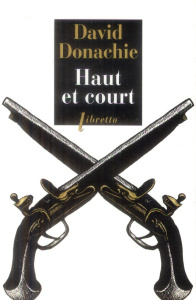 Haut et court. Une aventure des frères Ludlow - Donachie David ; Chédaille Eric