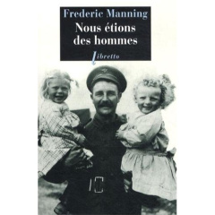 Nous étions des hommes - Manning Frederic