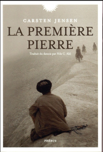 LA PREMIERE PIERRE - JENSEN CARSTEN
