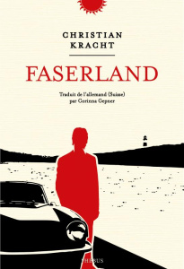 Faserland - Kracht Christian ; Gepner Corinna