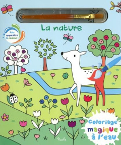La nature. Avec 1 pinceau - Morais Elisabeth