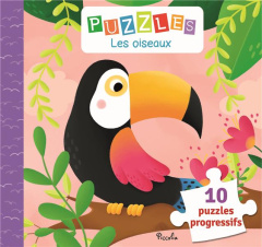 Les oiseaux. 10 puzzles progressifs - Beretta Simona