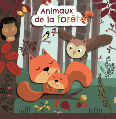 Animaux de la forêt - Colas des Francs Nicole