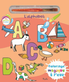 L'alphabet. Avec un pinceau - Morais Elisabeth