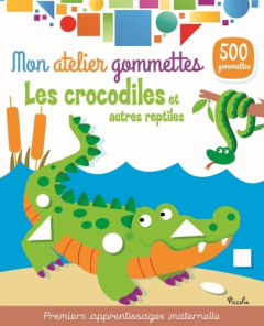 Les crocodiles et autres reptiles - Aceti Laura