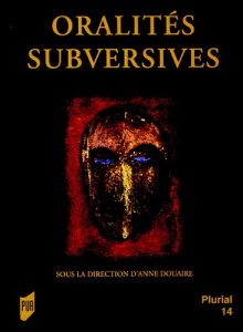 Oralités subversives - Douaire Anne