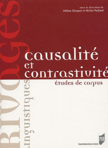 Causalité et contrastivité. Etudes de corpus - Chuquet Hélène ; Paillard Michel ; Deléchelle Géra
