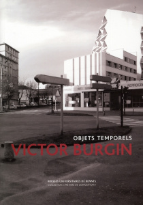 Objets intemporels - Burgin Victor ; Chereau Céline ; Chopin Alexandra
