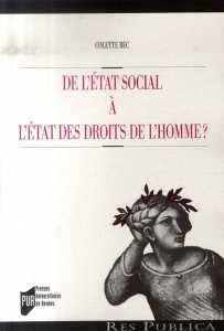 De l'Etat social à l'Etat des droits de l'homme ? - Bec Colette