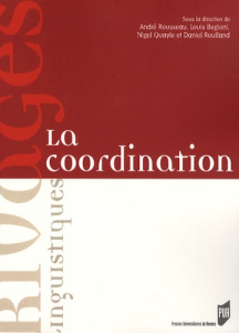 La coordination - Rousseau André ; Begioni Louis ; Quayle Niguel ; R