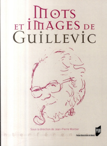 Mots et images de Guillevic. Avec 1 DVD - Montier Jean-Pierre