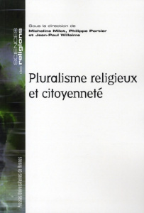 Pluralisme religieux et citoyenneté - Milot Micheline ; Portier Philippe ; Willaime Jean