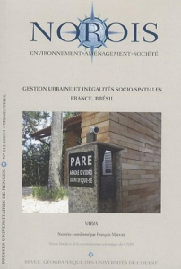 Norois N° 212 : Gestion urbaine et inégalités socio spatiales - Madoré François ; Vuaillat Fanny ; Garat Isabelle