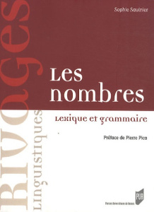 Nombres. Lexique et grammaire - Saulnier Sophie ; Pica Pierre
